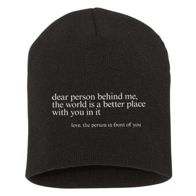 Dear Person Behind Me Short Acrylic Beanie