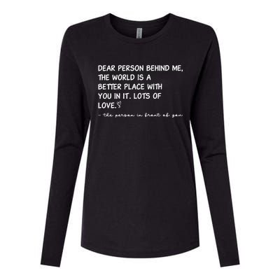 Dear Person Behind Me Aesthetic Be Kind Womens Cotton Relaxed Long Sleeve T-Shirt