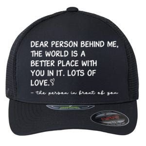 Dear Person Behind Me Aesthetic Be Kind Flexfit Unipanel Trucker Cap