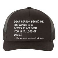 Dear Person Behind Me Aesthetic Be Kind Yupoong Adult 5-Panel Trucker Hat