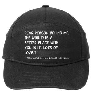 Dear Person Behind Me Aesthetic Be Kind 7-Panel Snapback Hat