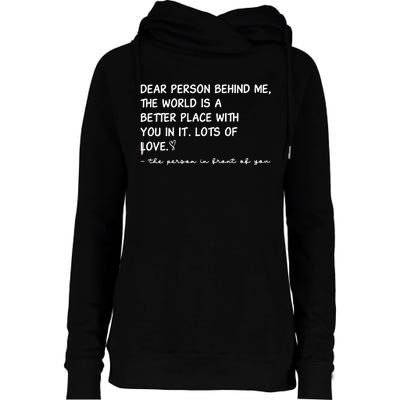 Dear Person Behind Me Aesthetic Be Kind Womens Funnel Neck Pullover Hood