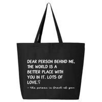 Dear Person Behind Me Aesthetic Be Kind 25L Jumbo Tote