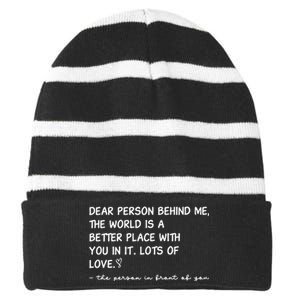 Dear Person Behind Me Aesthetic Be Kind Striped Beanie with Solid Band