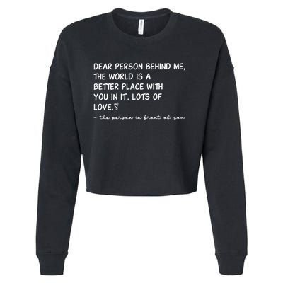 Dear Person Behind Me Aesthetic Be Kind Cropped Pullover Crew