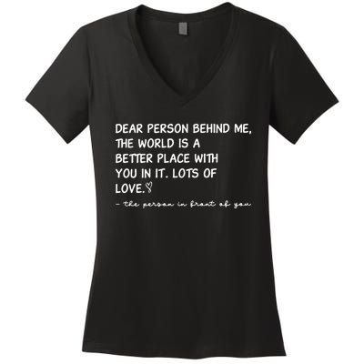 Dear Person Behind Me Aesthetic Be Kind Women's V-Neck T-Shirt