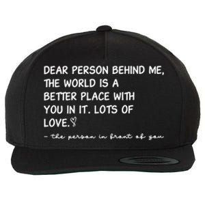 Dear Person Behind Me Aesthetic Be Kind Wool Snapback Cap