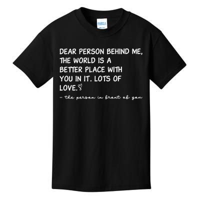 Dear Person Behind Me Aesthetic Be Kind Kids T-Shirt