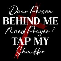 Dear Person Behind Me Need Prayer Tap My Shoulder Christian Cooling Performance Long Sleeve Crew