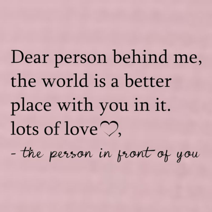 Dear Person Behind Me The World Is A Better Place With You 25L Jumbo Tote