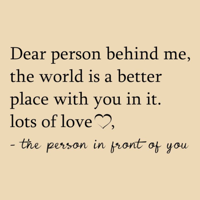 Dear Person Behind Me The World Is A Better Place With You Drawstring Bag