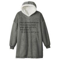 Dear Person Behind Me The World Is A Better Place With You Hooded Wearable Blanket