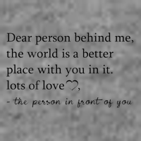 Dear Person Behind Me The World Is A Better Place With You Hooded Wearable Blanket