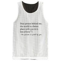Dear Person Behind Me The World Is A Better Place With You Mesh Reversible Basketball Jersey Tank