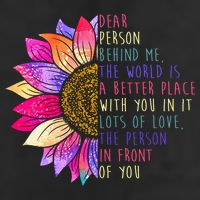Dear Person Behind Me The World Is A Better Place With You In It 25L Jumbo Tote