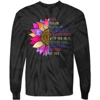 Dear Person Behind Me The World Is A Better Place With You In It Tie-Dye Long Sleeve Shirt