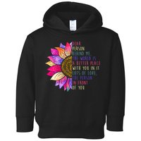 Dear Person Behind Me The World Is A Better Place With You In It Toddler Hoodie