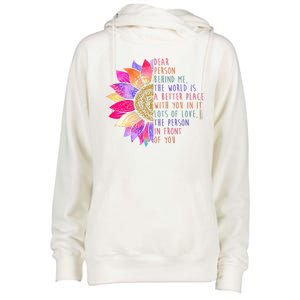 Dear Person Behind Me The World Is A Better Place With You In It Womens Funnel Neck Pullover Hood