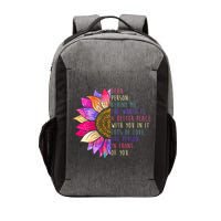 Dear Person Behind Me The World Is A Better Place With You In It Vector Backpack