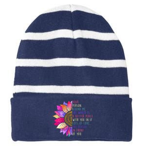 Dear Person Behind Me The World Is A Better Place With You In It Striped Beanie with Solid Band