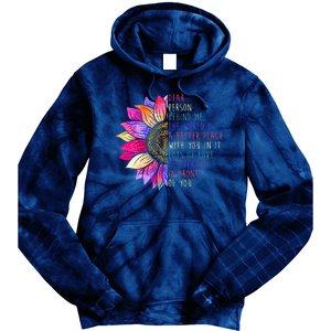 Dear Person Behind Me The World Is A Better Place With You In It Tie Dye Hoodie