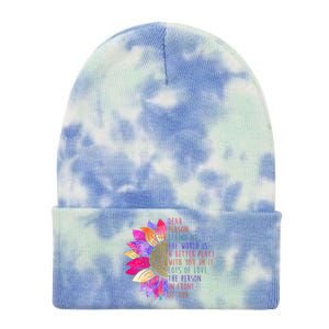 Dear Person Behind Me The World Is A Better Place With You In It Tie Dye 12in Knit Beanie