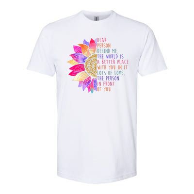 Dear Person Behind Me The World Is A Better Place With You In It Softstyle® CVC T-Shirt