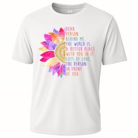 Dear Person Behind Me The World Is A Better Place With You In It Performance Shirt