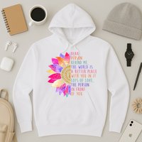Dear Person Behind Me The World Is A Better Place With You In It Hoodie