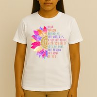 Dear Person Behind Me The World Is A Better Place With You In It T-Shirt
