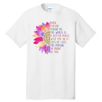 Dear Person Behind Me The World Is A Better Place With You In It Tall T-Shirt