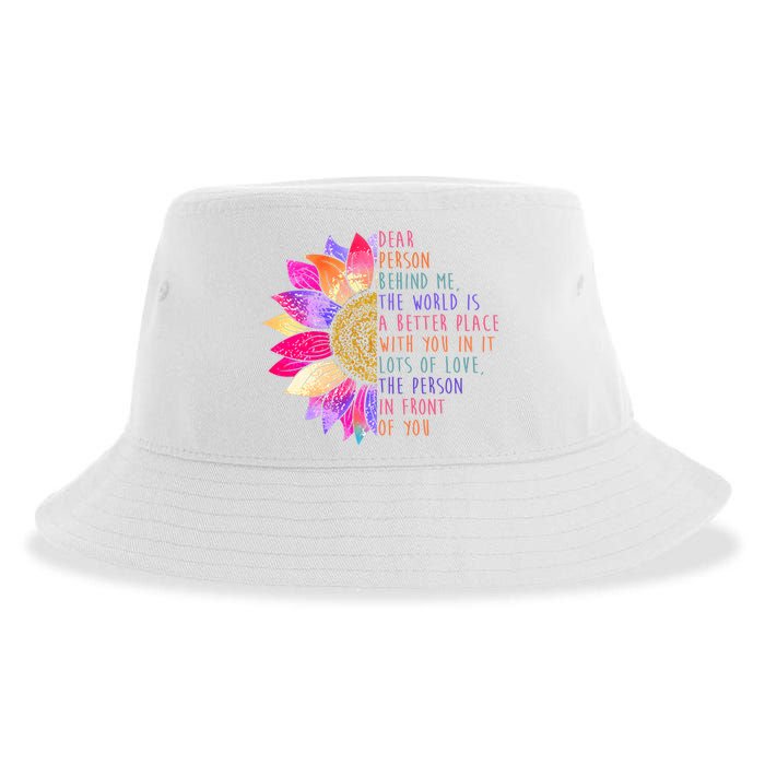 Dear Person Behind Me The World Is A Better Place With You In It Sustainable Bucket Hat