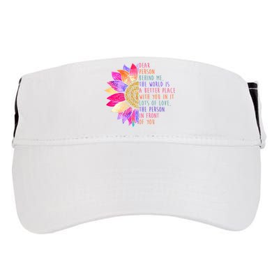 Dear Person Behind Me The World Is A Better Place With You In It Adult Drive Performance Visor