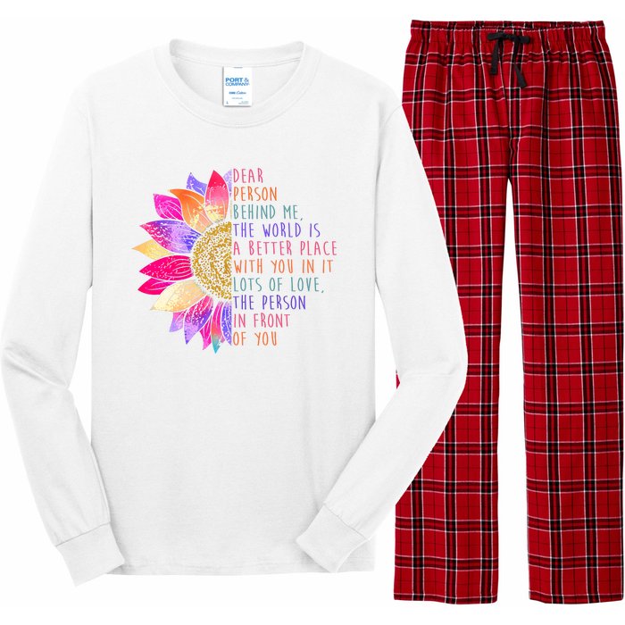 Dear Person Behind Me The World Is A Better Place With You In It Long Sleeve Pajama Set