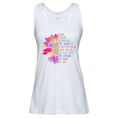 Dear Person Behind Me The World Is A Better Place With You In It Ladies Essential Flowy Tank