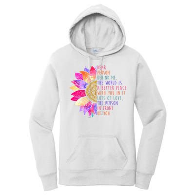 Dear Person Behind Me The World Is A Better Place With You In It Women's Pullover Hoodie