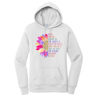 Dear Person Behind Me The World Is A Better Place With You In It Women's Pullover Hoodie