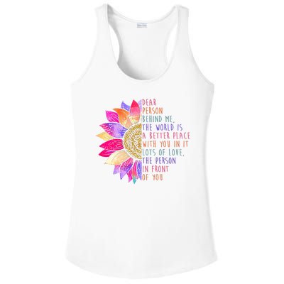 Dear Person Behind Me The World Is A Better Place With You In It Ladies PosiCharge Competitor Racerback Tank