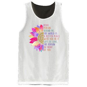 Dear Person Behind Me The World Is A Better Place With You In It Mesh Reversible Basketball Jersey Tank