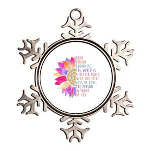 Dear Person Behind Me The World Is A Better Place With You In It Metallic Star Ornament