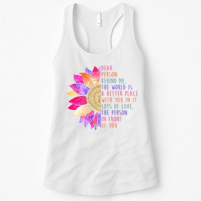 Dear Person Behind Me The World Is A Better Place With You In It Womens Tank Top