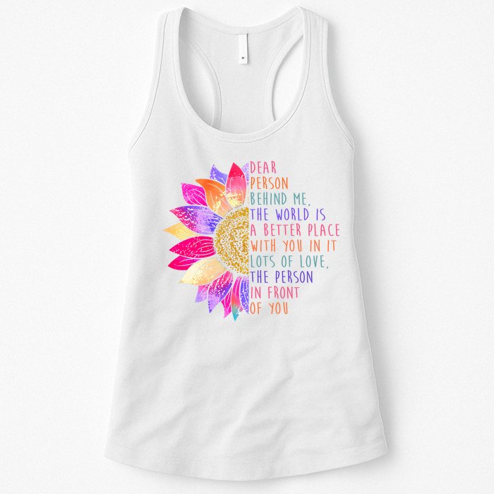 Dear Person Behind Me The World Is A Better Place With You In It Womens Tank Top