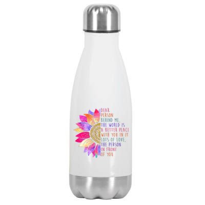 Dear Person Behind Me The World Is A Better Place With You In It Stainless Steel Insulated Water Bottle