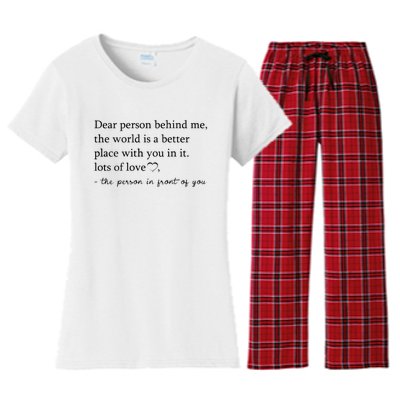 Dear Person Behind Me The World Is A Better Place With You Women's Flannel Pajama Set