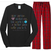 Dear Person Behind Me The World Is A Better Place With You Long Sleeve Pajama Set