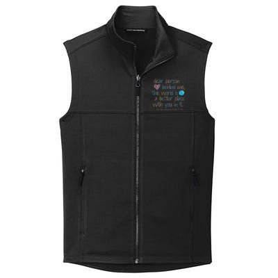 Dear Person Behind Me The World Is A Better Place With You Collective Smooth Fleece Vest