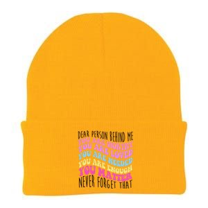 Dear Person Behind Me You Are Worthy Never Forget That Quote Knit Cap Winter Beanie