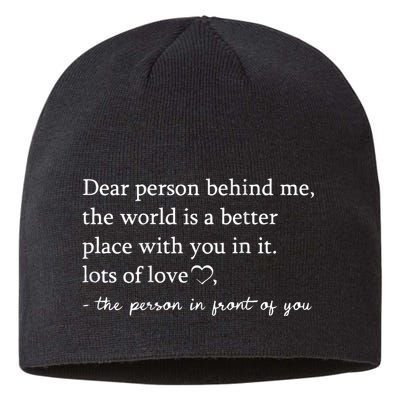 Dear Person Behind Me On Back To The Person Behind Me Sustainable Beanie