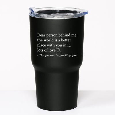 Dear Person Behind Me On Back To The Person Behind Me Tumbler