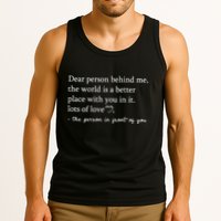 Dear Person Behind Me On Back To The Person Behind Me Tank Top